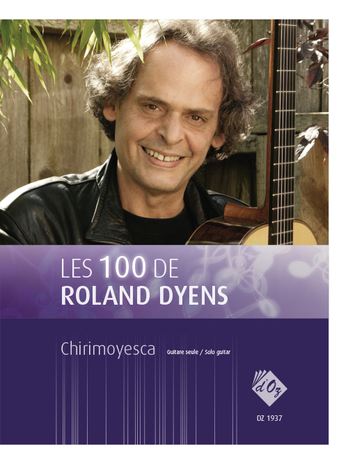 Les 100 de Roland Dyens - Chirimoyesca