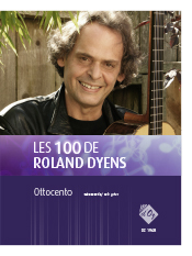 Les 100 de Roland Dyens - Ottocento