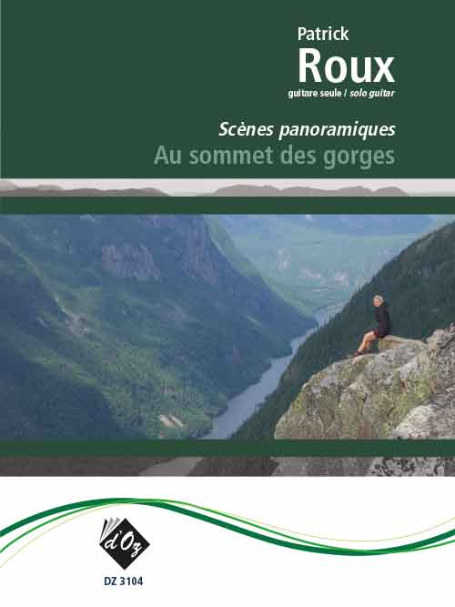 Au sommet des gorges (Les scènes panoramiques)