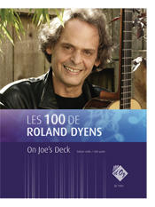 Les 100 de Roland Dyens - On Joe’s Deck