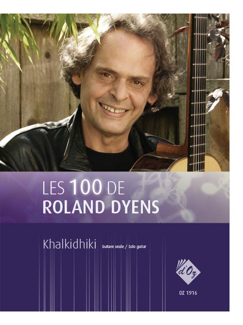 Les 100 de Roland Dyens - Khalkidhiki