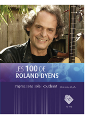 Les 100 de Roland Dyens - Impressions soleil couchant