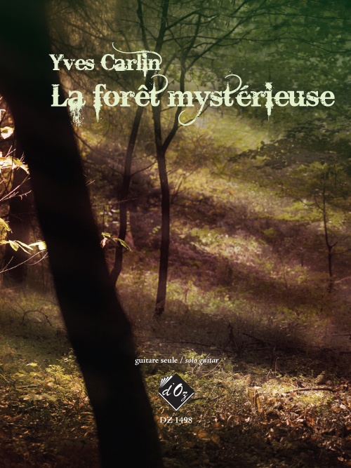 La forêt mystérieuse