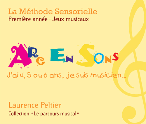 La méthode sensorielle, 1ère année, Jeux musicaux